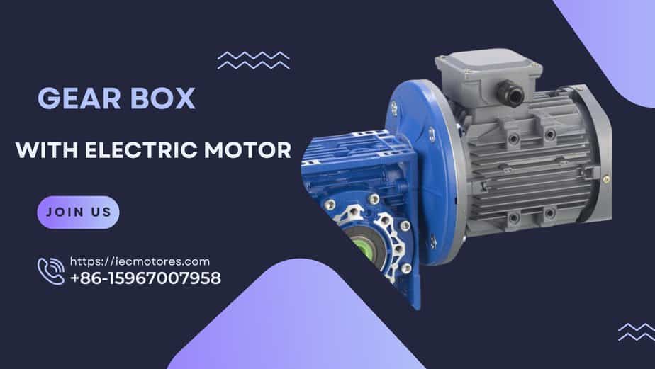 Gearbox with Motor: A Comprehensive Overview of the Different Types and Their Applications