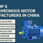 Top 5 Asynchronous Motor Manufacturers in China (2025 Guide)