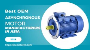 Promotional image of the best OEM asynchronous motor manufacturers in Asia for the year 2025 featuring a blue motor.